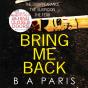 Bring Me Back - Preview