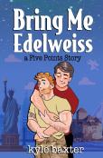 Bring Me Edelweiss