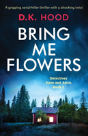 Bring Me Flowers - Preview