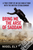 Bring Me The Arse Of Saddam