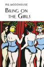 Bring On The Girls - Preview
