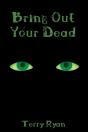Bring Out Your Dead - Preview