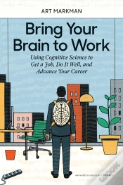 Capa do artigo Bring Your Brain To Work