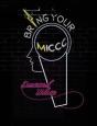 Bring Your Miccc-Money - Preview