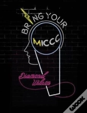 Bring Your Miccc-Money