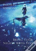 Bring Your Nights With You - Volume One