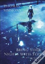 Bring Your Nights With You - Volume Two