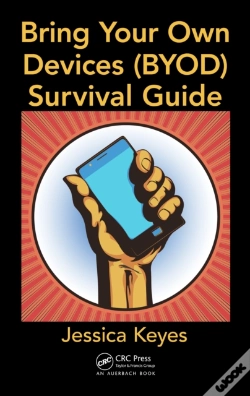 Capa do artigo Bring Your Own Devices (Byod) Survival Guide