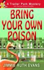 Bring Your Own Poison - Preview