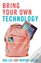 Bring Your Own Technology