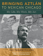 Bringing Aztlan To Mexican Chicago - Preview