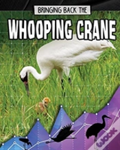 Capa do artigo Bringing Back The Whooping Crane