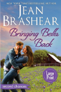 Bringing Bella Back (Large Print Edition) - Preview