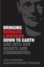 Bringing Bernard Lonergan Down To Earth And Into Our Hearts And Communities - Preview