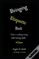 Bringing Etiquette Back