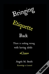 Bringing Etiquette Back