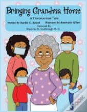 Bringing Grandma Home A Coronavirus Tale