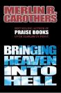 Bringing Heaven Into Hell - Preview