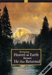 Capa do artigo Bringing Heaven To Earth Because He Has Returned