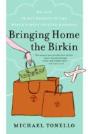 Bringing Home The Birkin - Preview