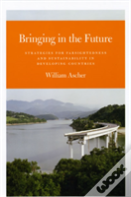 Bringing In The Future