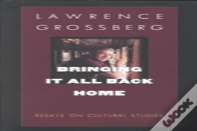 Bringing It All Back Home