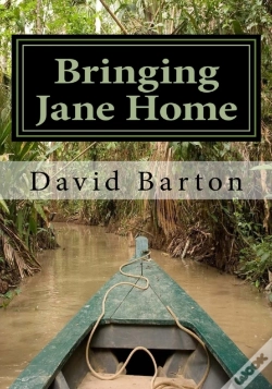 Capa do artigo Bringing Jane Home:  Tangling With Mobsters And Pirates On The Amazon River