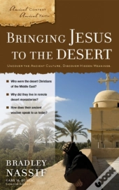 Bringing Jesus To The Desert