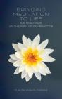 Bringing Meditation To Life - Preview