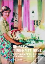 Bringing Modernity Home
