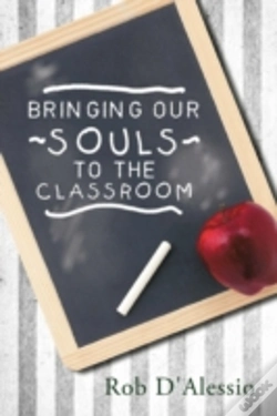 Capa do artigo Bringing Our Souls To The Classroom
