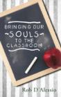 Bringing Our Souls To The Classroom - Preview