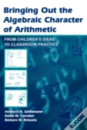 Capa do artigo Bringing Out The Algebraic Character Of Arithmetic