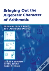 Bringing Out The Algebraic Character Of Arithmetic