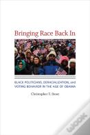 Bringing Race Back In