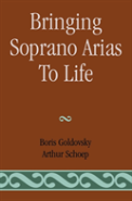 Bringing Soprano Arias To Life