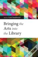 Bringing The Arts Into The Library