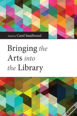 Capa do artigo Bringing The Arts Into The Library
