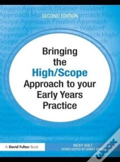Bringing The High Scope Approach To Your Early Years Practice