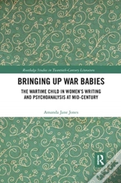 Bringing Up War-Babies