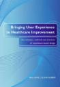Bringing User Experience To Healthcare Improvement - Preview