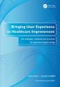 Bringing User Experience To Healthcare Improvement - Preview