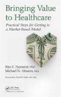 Bringing Value To Healthcare - Preview