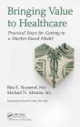Bringing Value To Healthcare - Preview