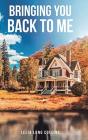 Bringing You Back To Me - Preview