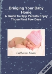 Capa do artigo Bringing Your Baby Home A Guide To Help Parents Enjoy Those First Few Days