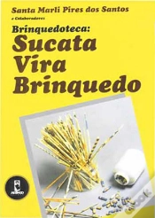 Capa do artigo Brinquedoteca: Sucata Vira Brinquedo