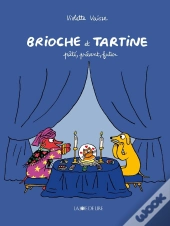 Brioche Et Tartine : Pâté, Présent, Futur