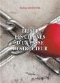 Briser Les Chaînes D'Un Passé Destructeur - Preview