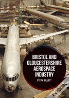 Bristol And Gloucestershire Aerospace Industry
